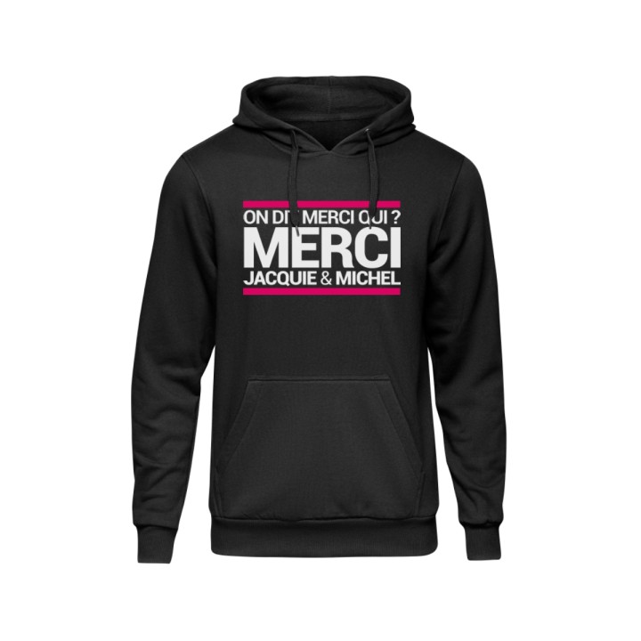 Sweat à capuche J&M On dit merci qui ? - Oralove