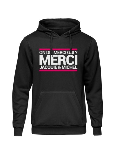Sweat à capuche J&M On dit merci qui ?